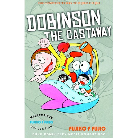 Komik : Dobinson The Castaway ( Fujiko F. Fujio )