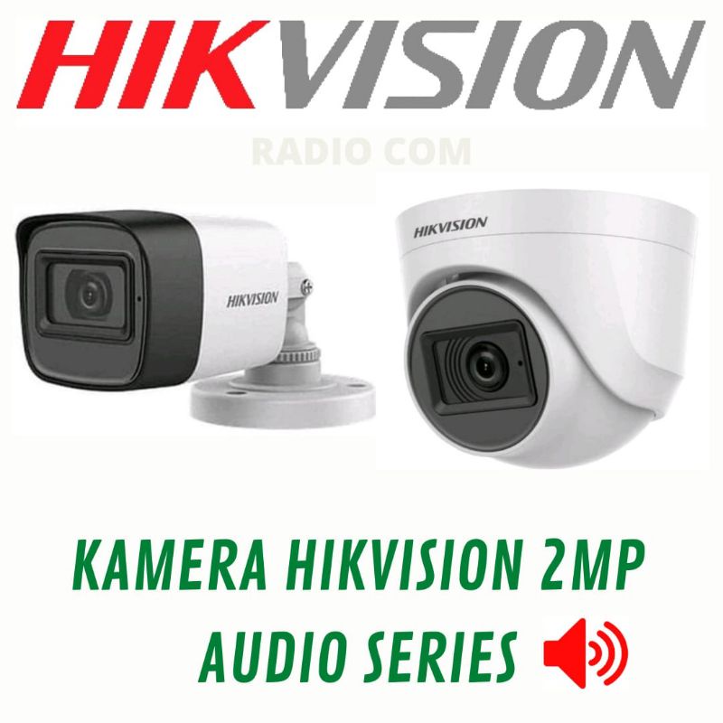 KAMERA CCTV HIKVISION 2MP 1080P AUDIO SERIES &lt;&lt;INDOOR DAN OUTDOOR&gt;&gt;