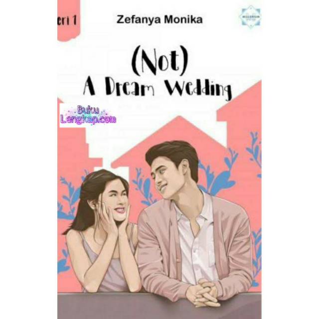 novel buku (Not) A Dream Wedding - Zefanya Monika original