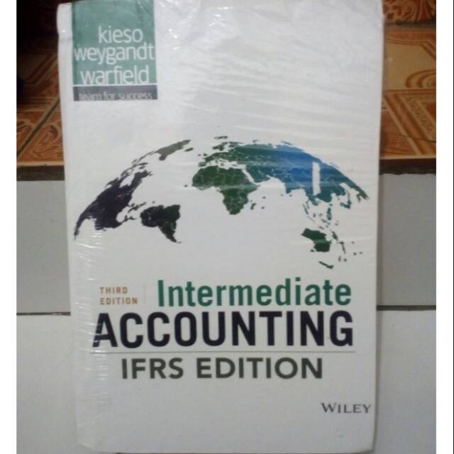 INTERMEDIATE ACCOUNTING IFRS EDITION