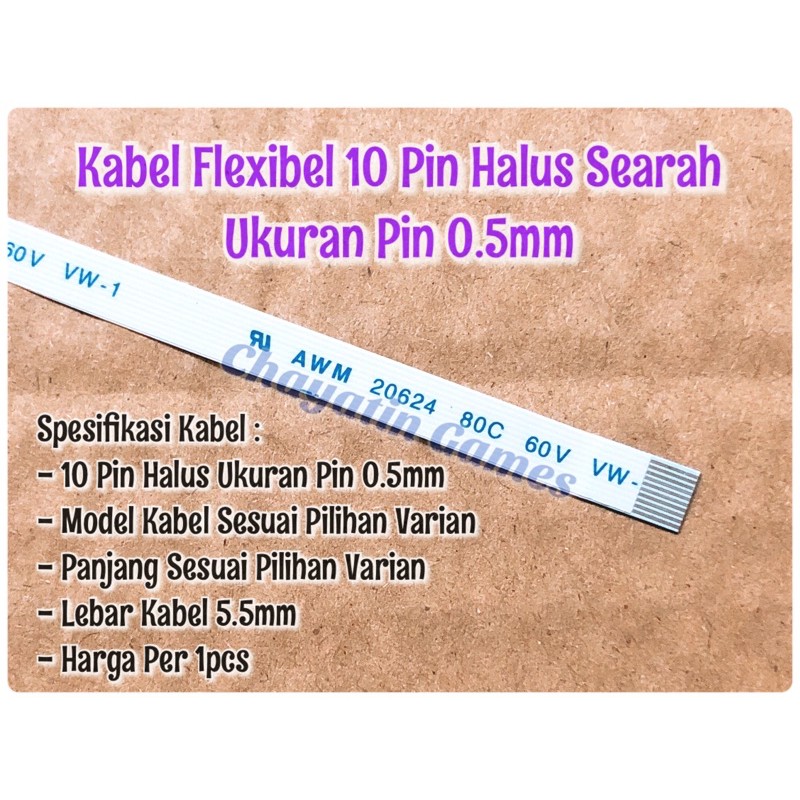 Kabel Flexibel 10 Pin Halus Searah Sesuai Varian - Ukuran Pin 0.5mm