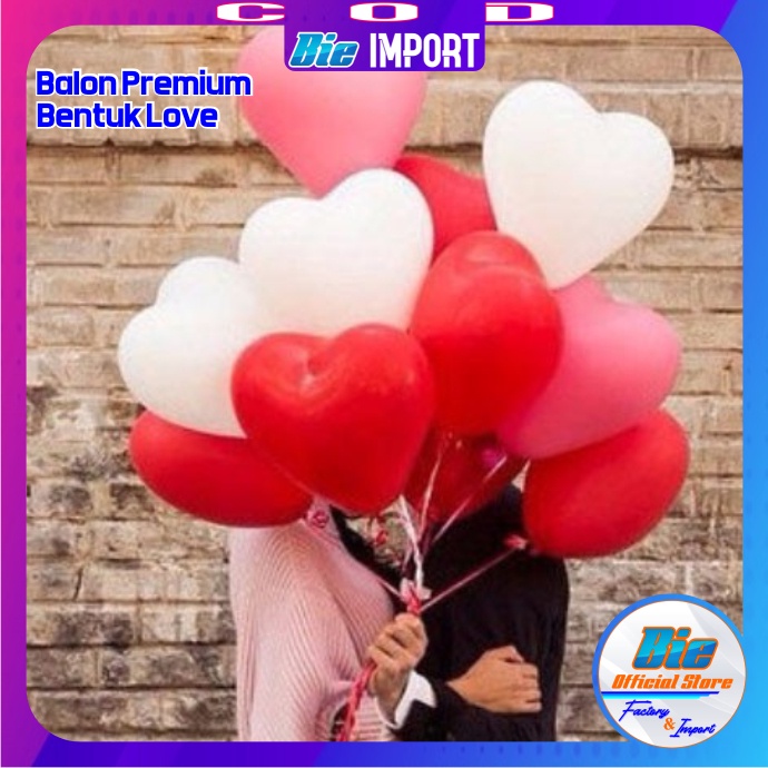 Balon Love Premium Impor Best Seller