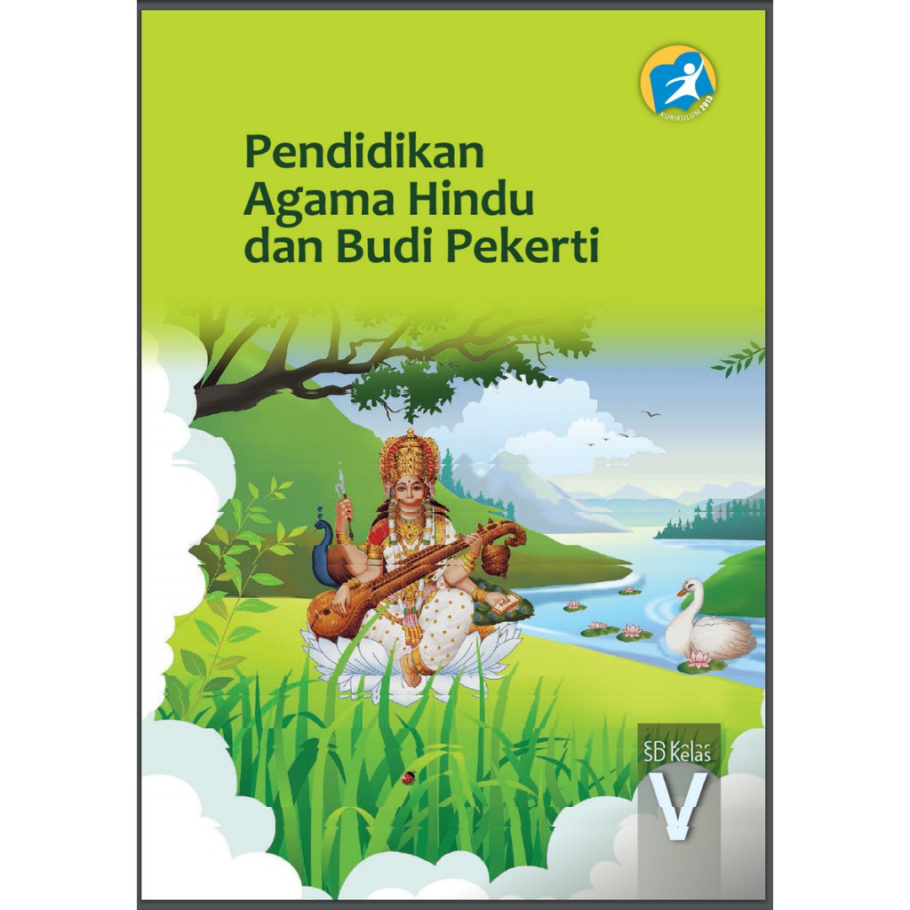 Kunci Jawaban Agama Hindu Kelas 6 : Kelas 2 Sd Pendidikan Agama Hindu