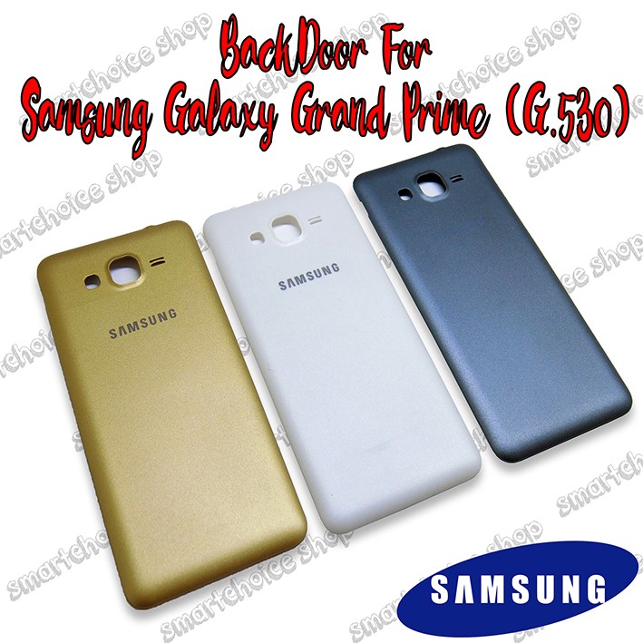 BACKDOOR / TUTUP BELAKANG FOR SAMSUNG GALAXY GRAND PRIME (G.530)