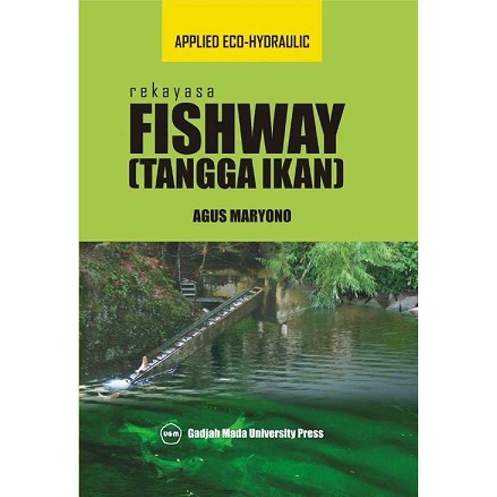 Rekayasa Fishway Tangga Ikan Shopee Indonesia Rekayasa Fishway Tangga Ikan Shopee Indonesia