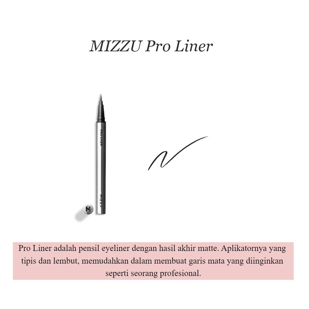Mizzu Pro Liner