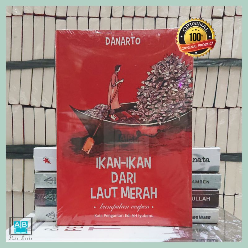 BUKU CERPEN IKAN IKAN DARI LAUT MERAH - DANARTO