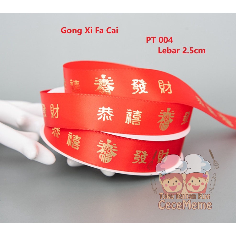 

Pita Satin Imlek Merah Gong Xi Fa Cai Sincia Chinese New Year 2.5cm