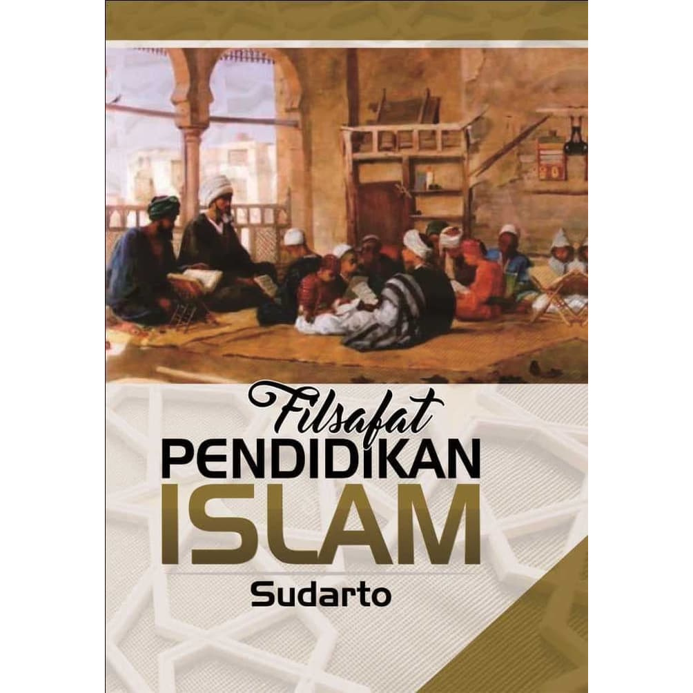 Buku Filsafat Pendidikan Islam Klasik Sudarto Penerbit Buku Deepublish
