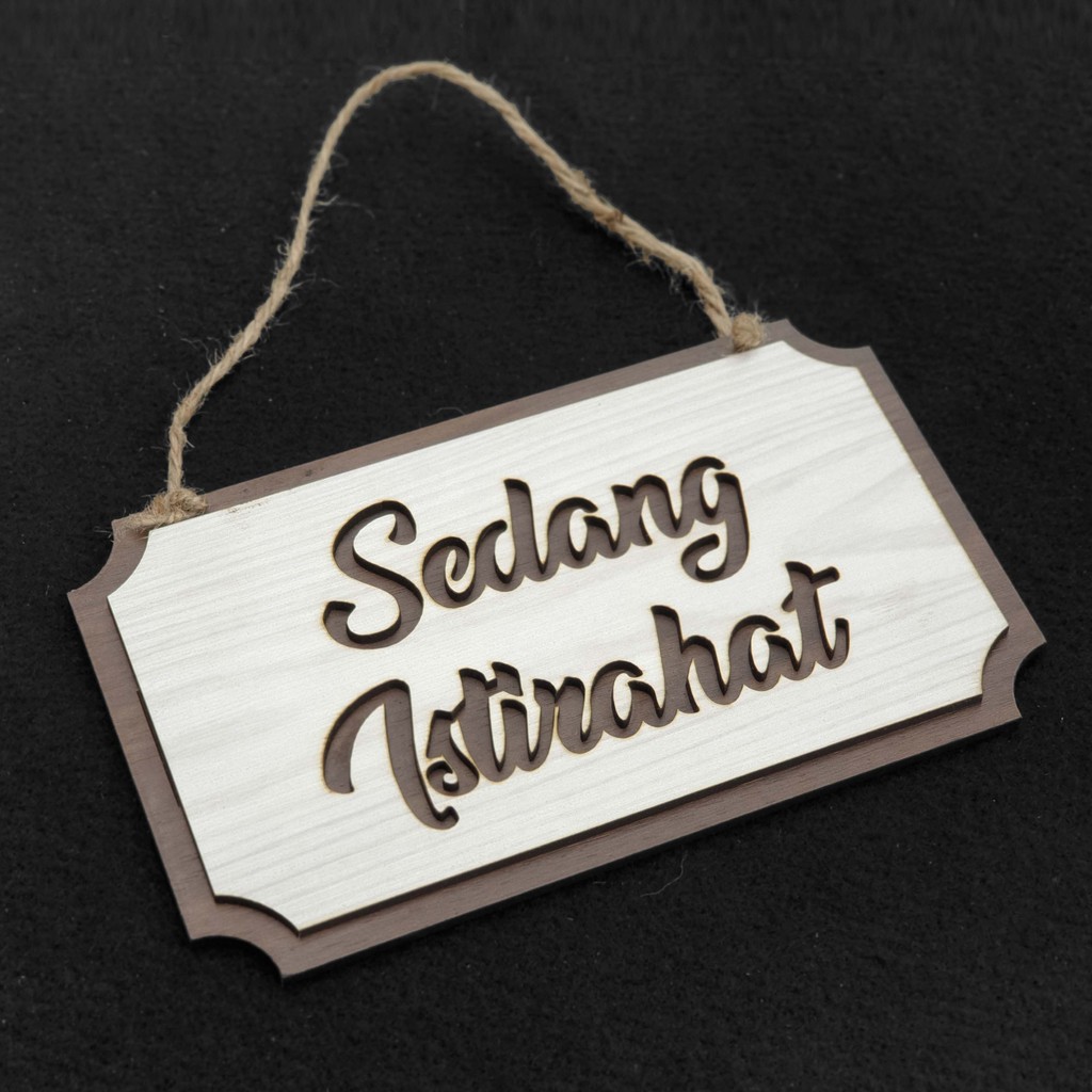 Gantungan Sign Kotak - SEDANG ISTIRAHAT - Cafe / Office / Resto / Toko