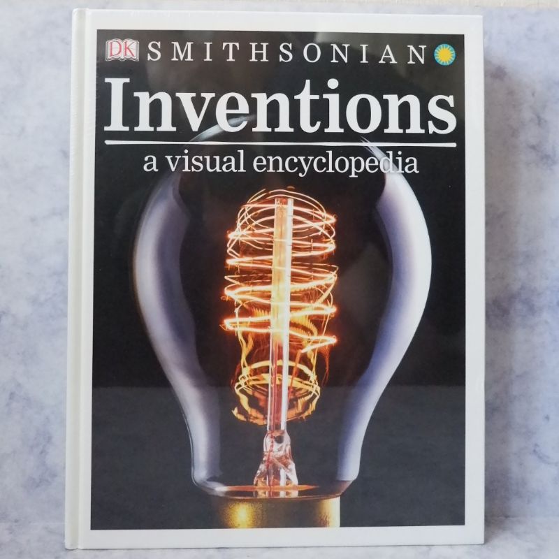 DK Smithsonian : INVENTIONS a Visual Encyclopedia