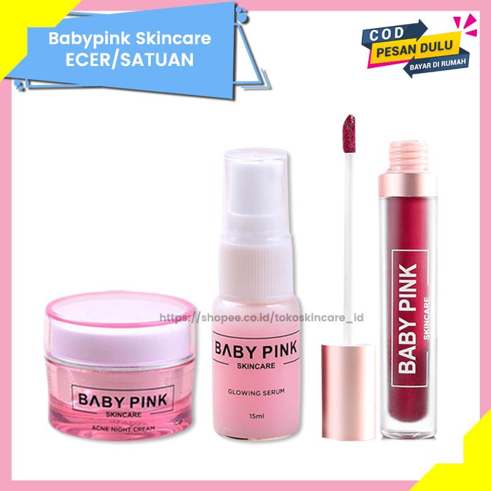 Acne Night Cream &amp; Glowing Serum &amp; Babylip Wine Shoot Baby Pink Skincare Original BPOM