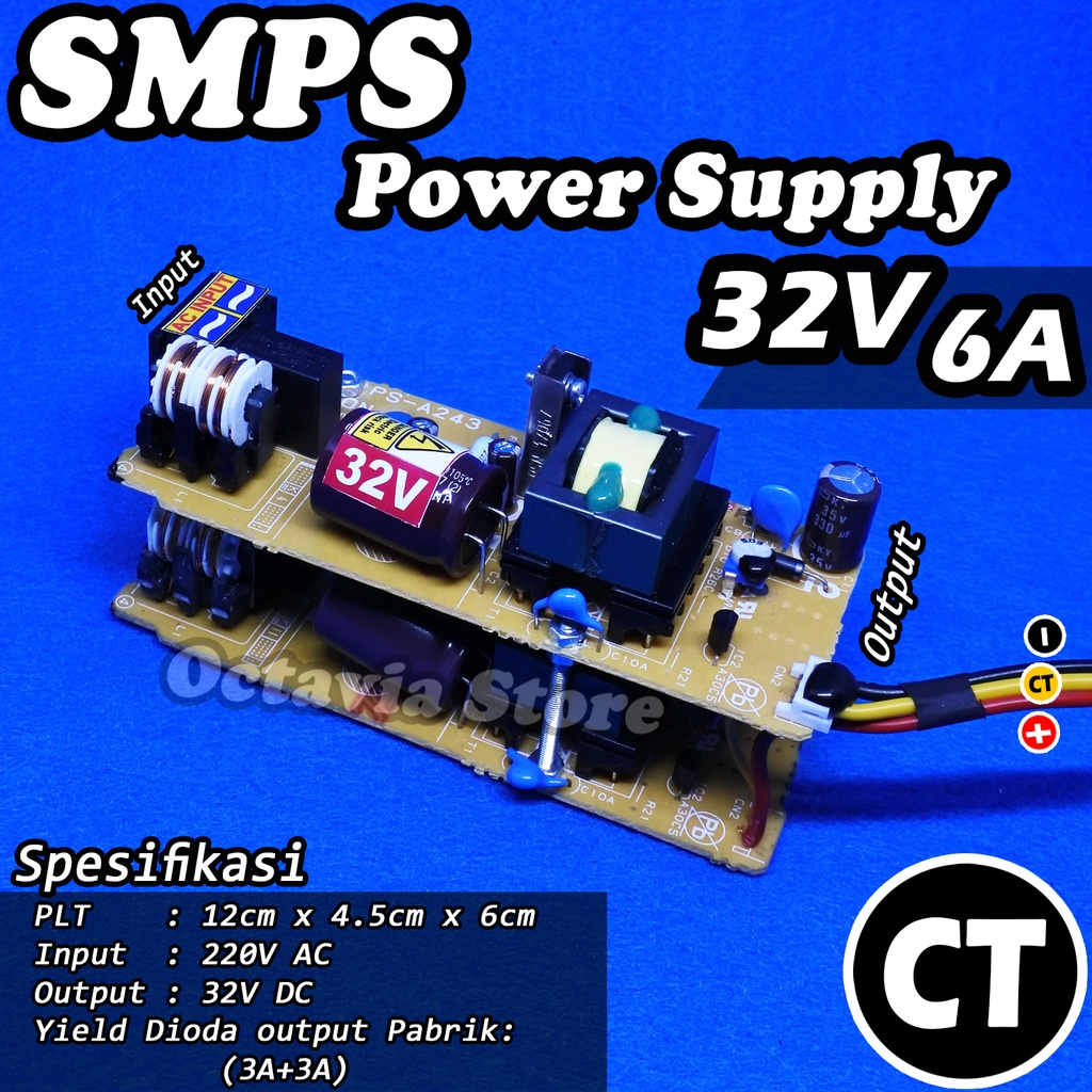 Adaptor SMPS power supply 32V 10A , 32V 12A, 32V 6A CT dan nonCT