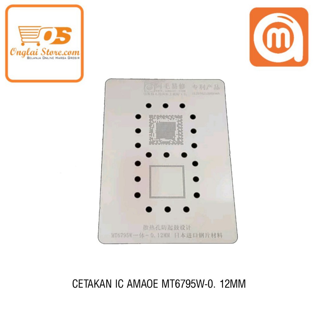 CETAKAN IC AMAOE MT6795W - 0.12MM 