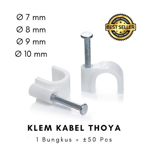Klem Kabel 9mm (Isi 50 pcs) / Klem Asli Paku Beton Thoya no 9