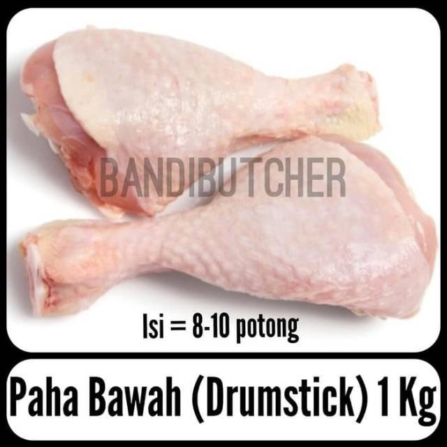 Paha Ayam Pentung - Drumstick / Potongan Ayam Bagian Paha Bawah Bandi