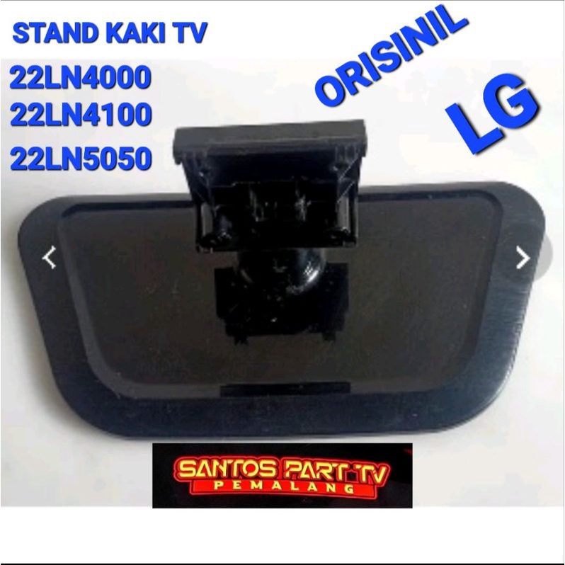 STAND KAKI TV LG 24LN4100 / 22LN4000 / 22LN4050 / 22LN4100