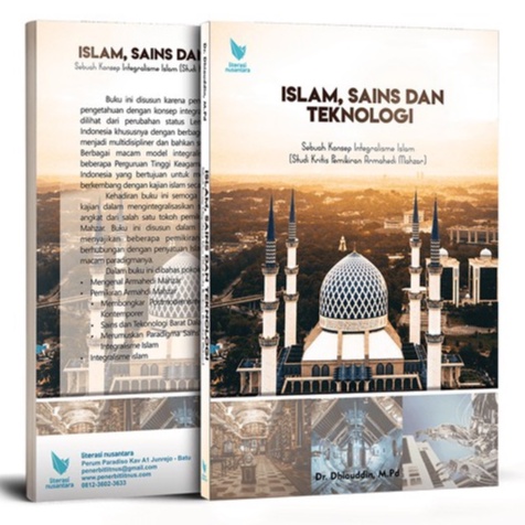 Islam Sains dan Teknologi Analisis Pemikiran Armahedi Mahzar - Dhiauddin - LN