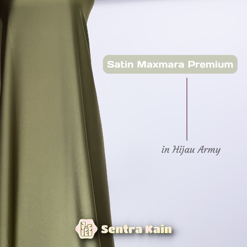 Kain Satin Maxmara Pure Premium Import / Warna Hijau Army