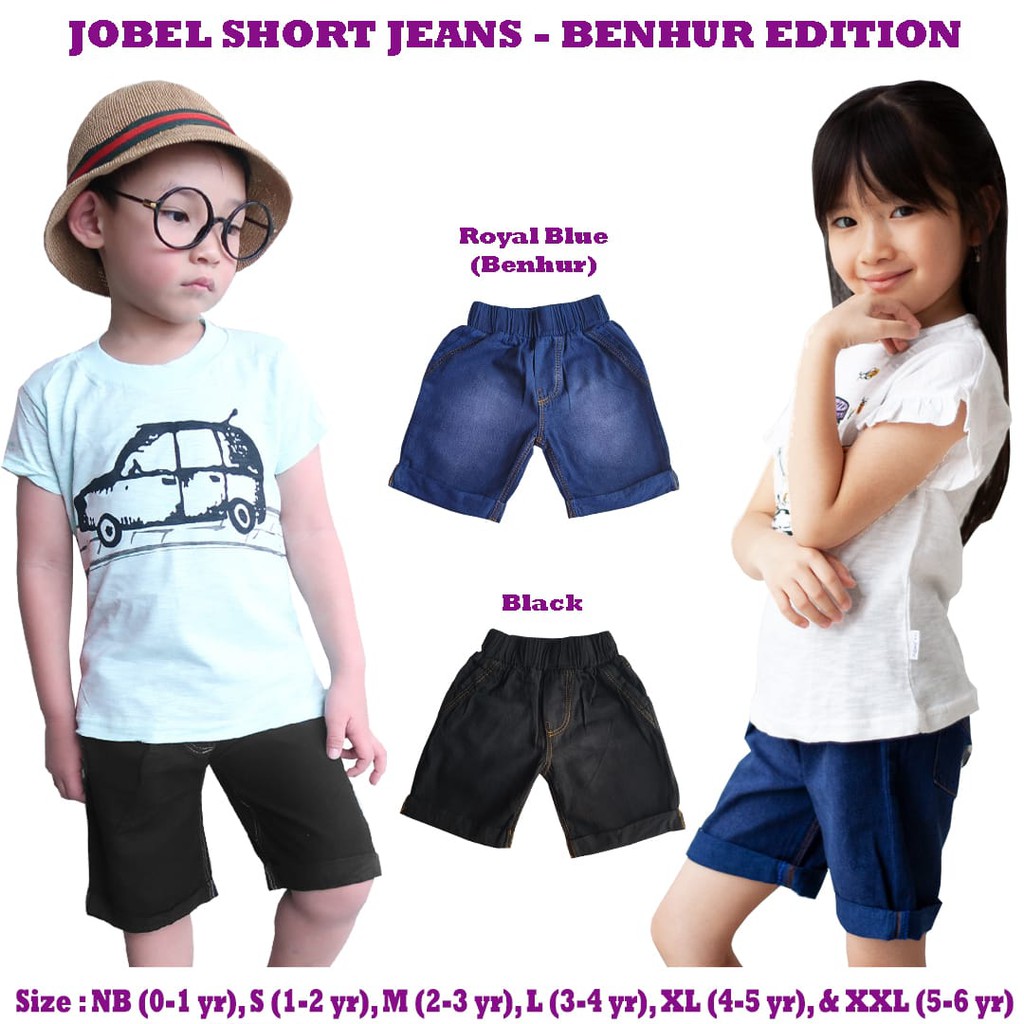 1PCS Jobel Short Jeans Denim Anak - Benhur Edition (0 sd 5 tahun) CBKS