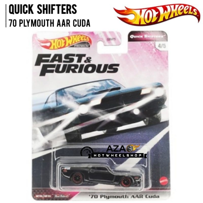 Hot Wheels 70 Plymouth AAR Cuda Fast and Furious Quick Shifters FNF Premium