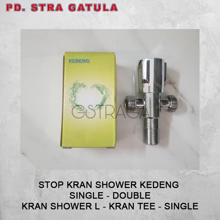 Stop Kran Shower Kedeng Single - Double - Kran Shower L - Kran Tee - Single