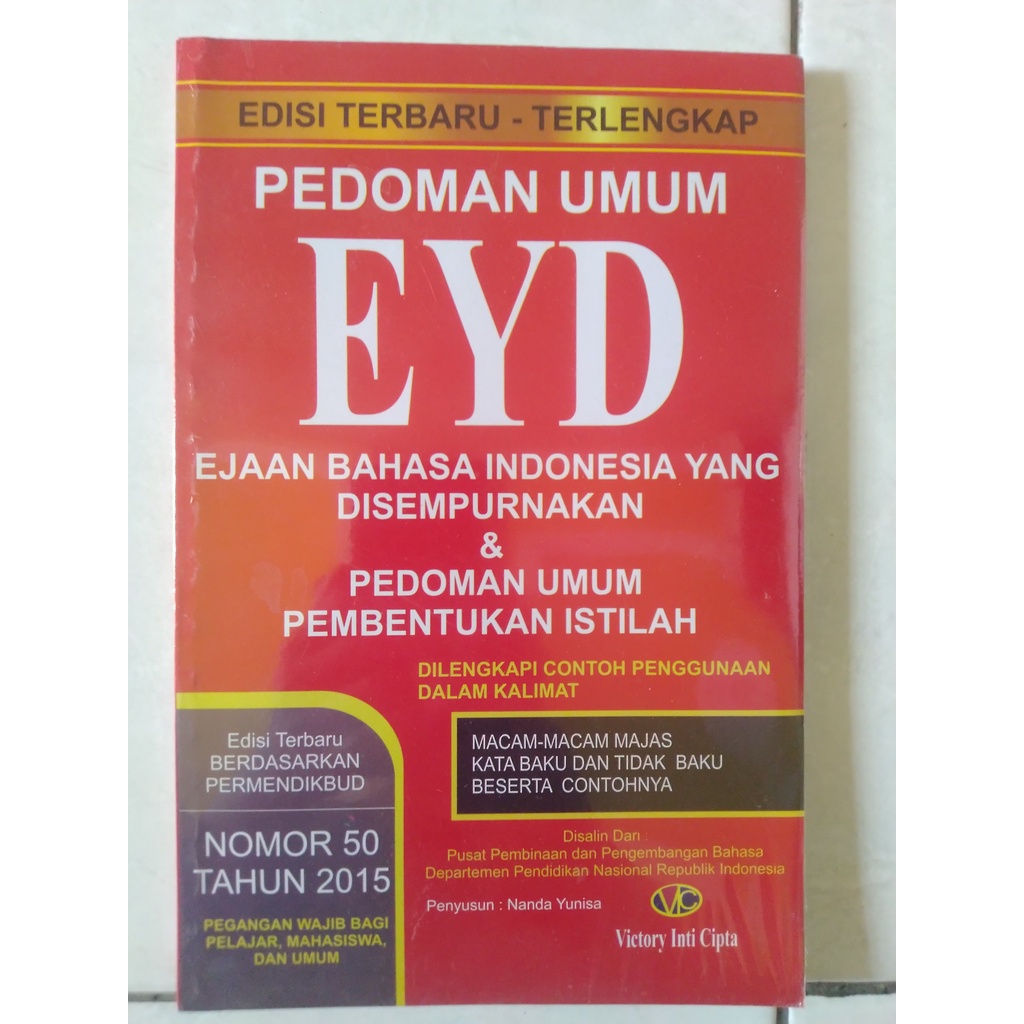

Pedoman EYD dilengkapi contoh penggunaan dalam kalimat