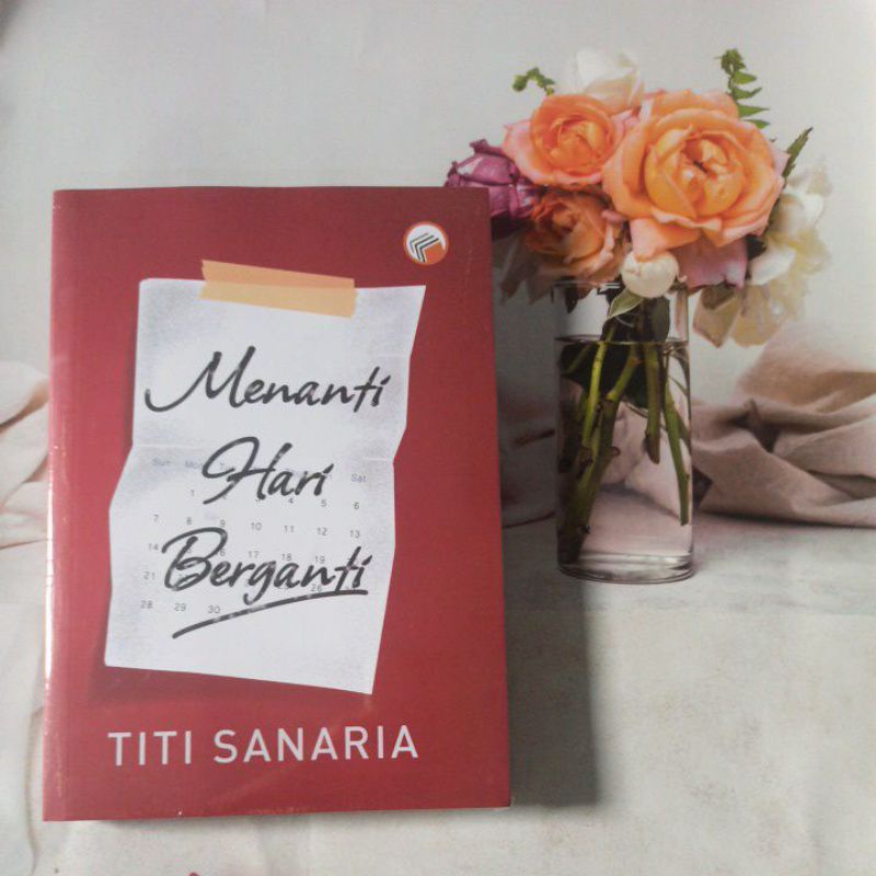 Menanti Hari Berganti by Titi Sanaria