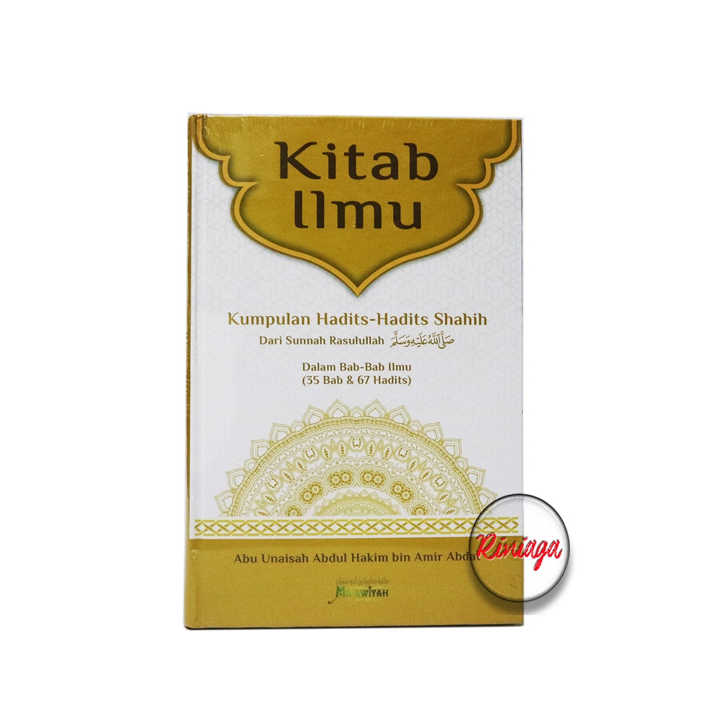 

Kitab Ilmu ( Kumpulan Hadits-Hadits Shahih Dari Sunnah Rasulullah صلى الله عليه وسلم ) - Muawiyah