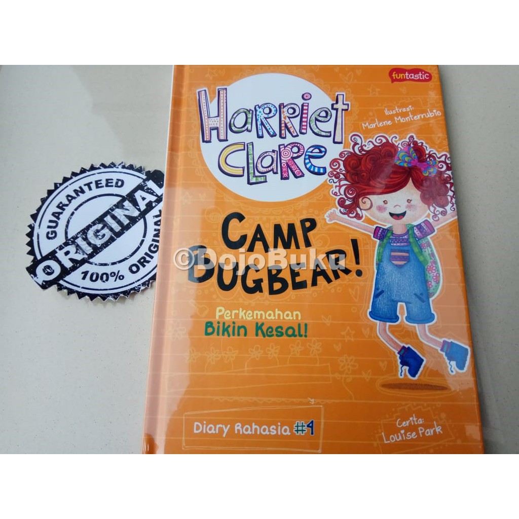 Harriet Claire - Perkemahan Bikin Kesal! by Louise Park