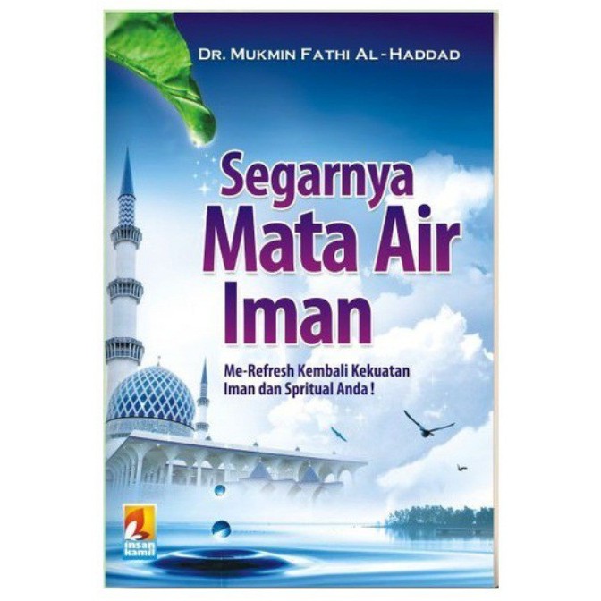 Segarnya Mata Air Iman -Ik