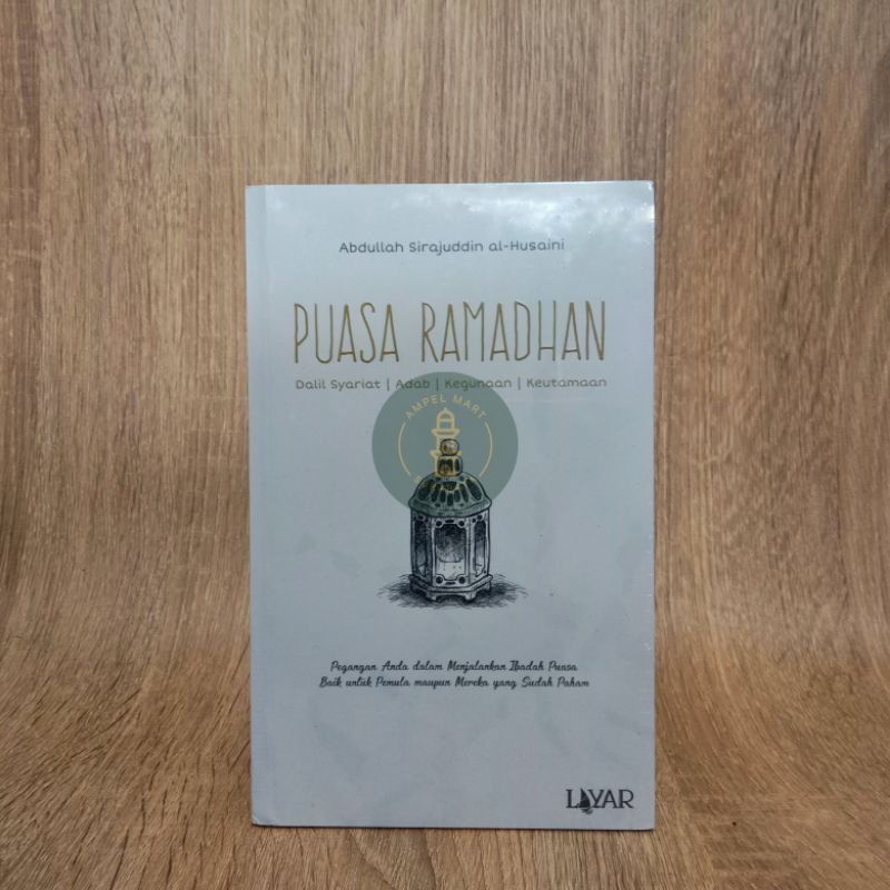 Puasa Ramadhan Dalil Syariat - Adab - Keutamaan - Penerbit Layar