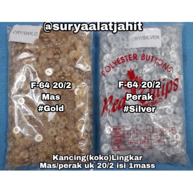 Kancing F-64 20/2 Lingkar Mas/perak full@1mass =rp97.000/1mass