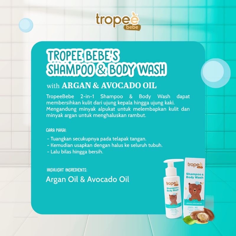 Tropee Bebe 2 in 1 Shampoo &amp; Body Wash Argan &amp; Avocado Oil Sabun Mandi Bayi &amp; Anak