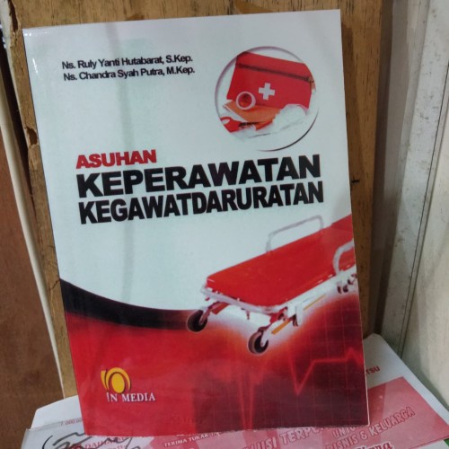 Jual BUKU ASUHAN KEPERAWATAN KEGAWATDARURATAN BY RULY YANTI HUTABARAT ...