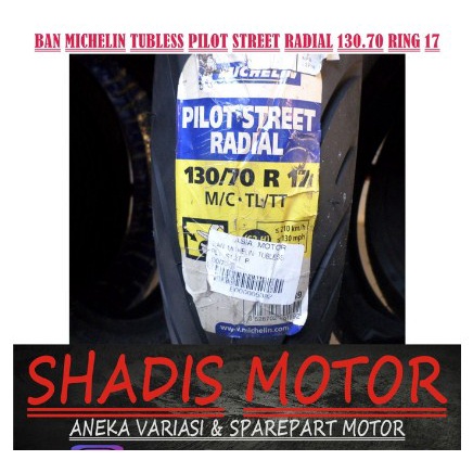 Ban Motor Merk Michelin Tubeless Tipe Pilot Street Radial Ukuran 130/70 Ring 17 Ban Motor Tubless