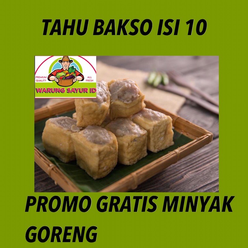 

WARUNG SAYUR ID | TAHU BAKSO ISI 10
