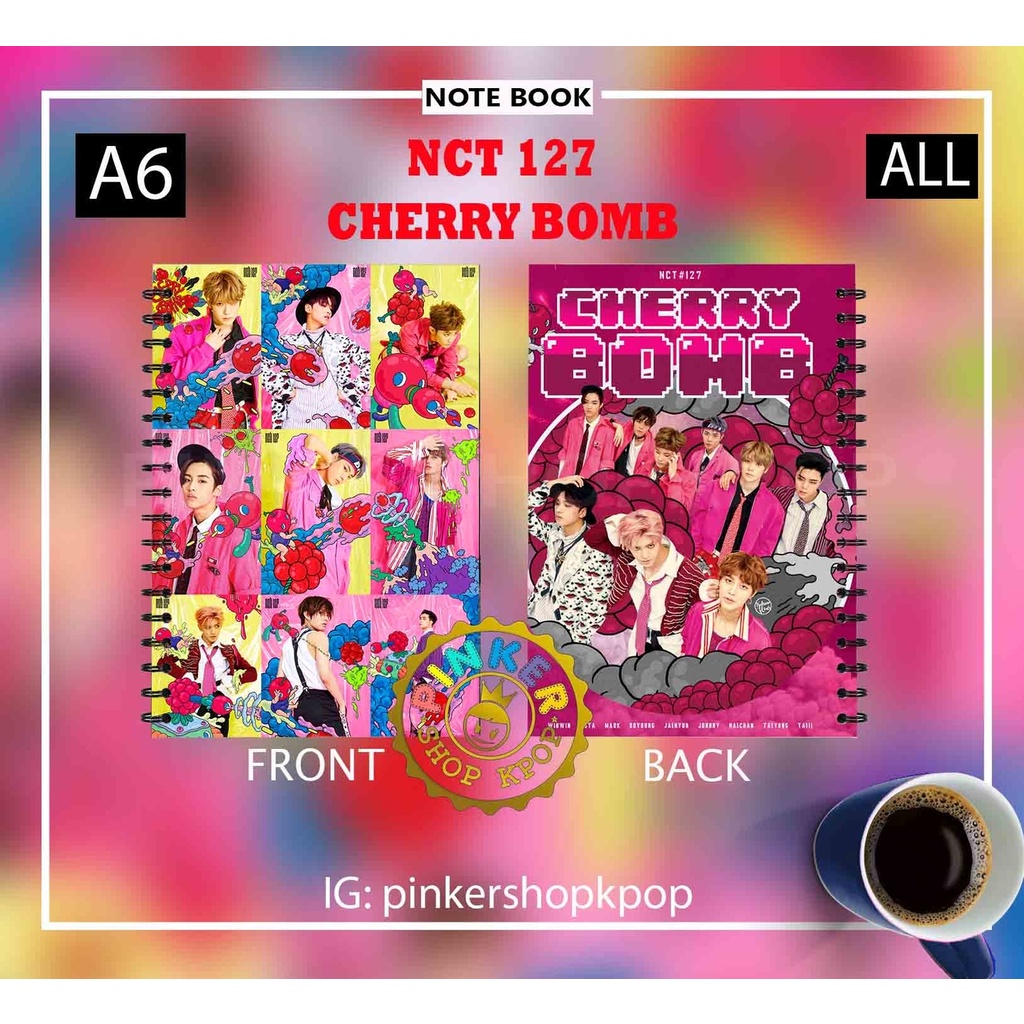 

Note/Notebook A6 NCT 127 CHERRY BOMB Buku Notes Notebook Kpop Murah