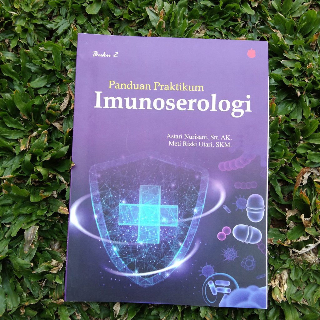 Jual IMUNOSEROLOGI 2 / Panduan Praktikum Imunoserologi Antigen ...