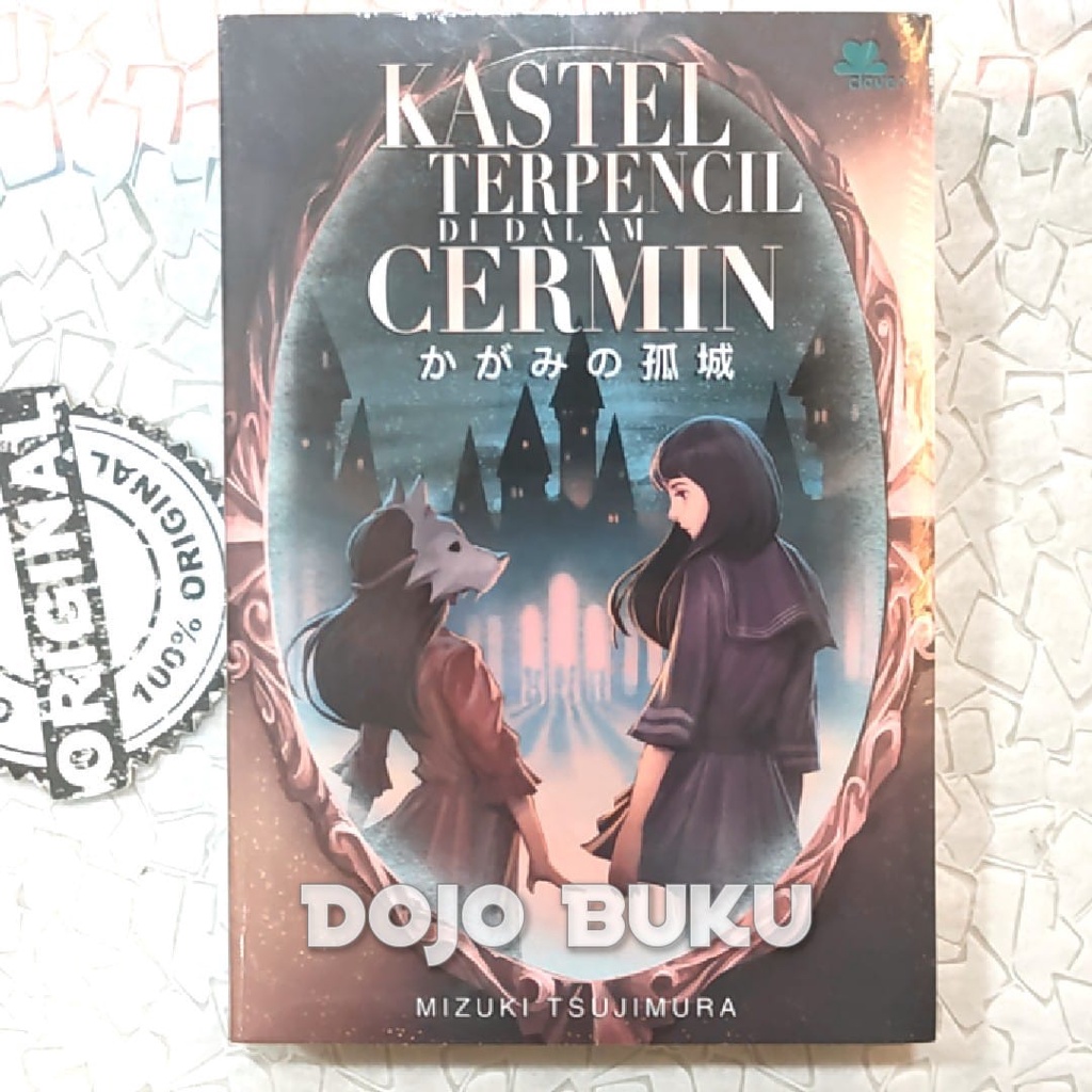 Buku Novel Kastel Terpencil di Dalam Cermin by Mizuki Tsujimura