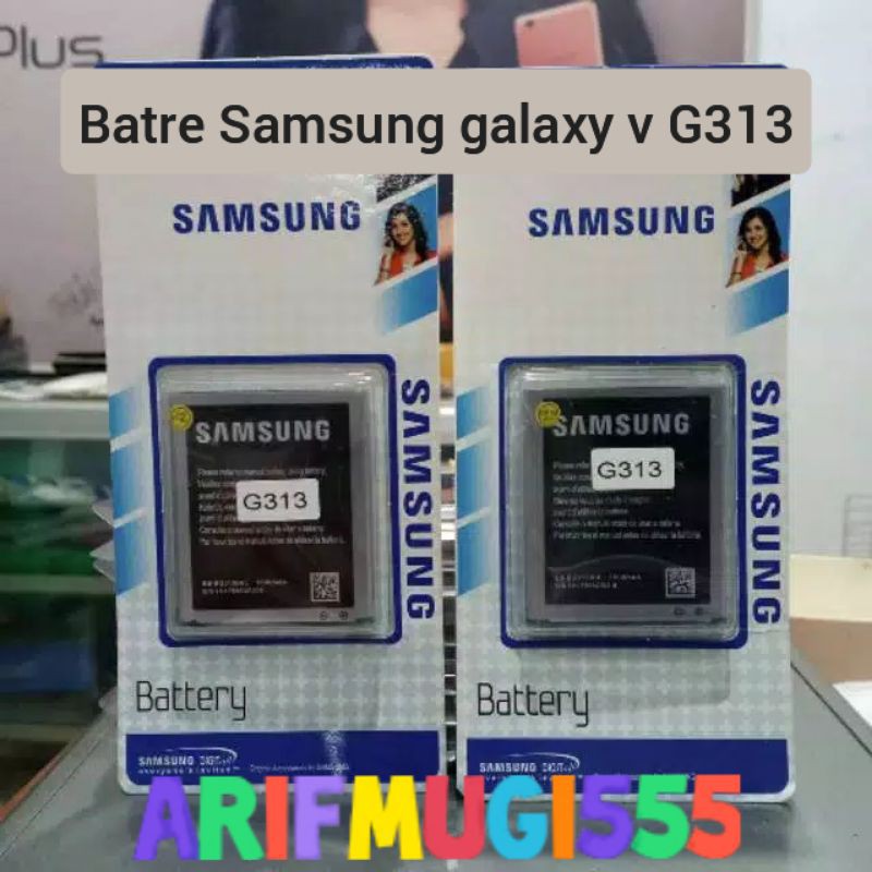 Bateray Batery Baterai Batu Batre Samsung Galaxy V/G313 Ori