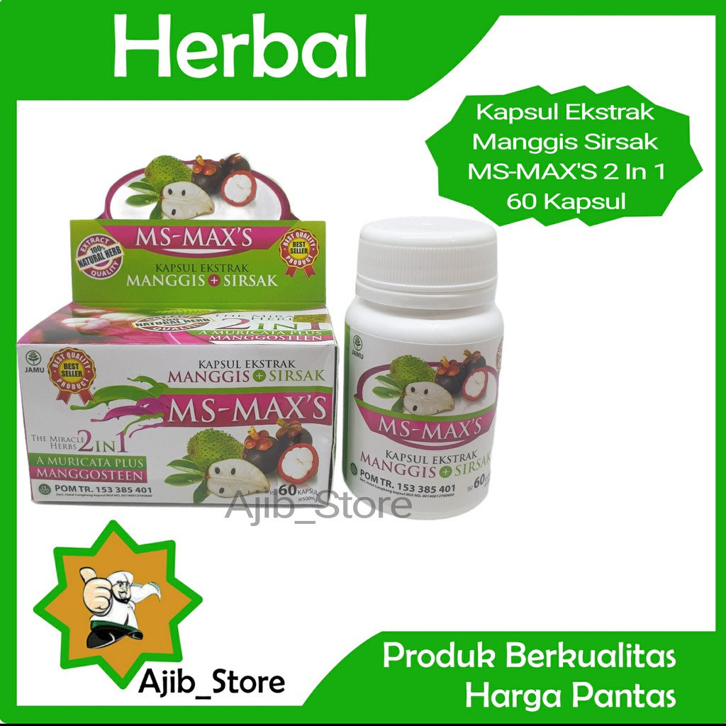 (100% ORIGINAL) KAPSUL MS-MAXS isi 60 Kpsl Ekstrak Kulit Manggis Plus Daun Sirsak Maxs Msmax Extract
