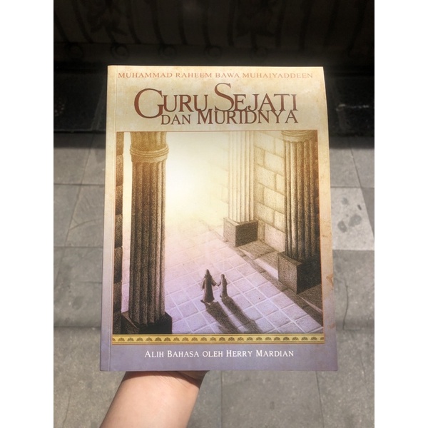 Buku Guru Sejati dan Muridnya (Muhammad Raheem Bawa Muhaiyaddeen)