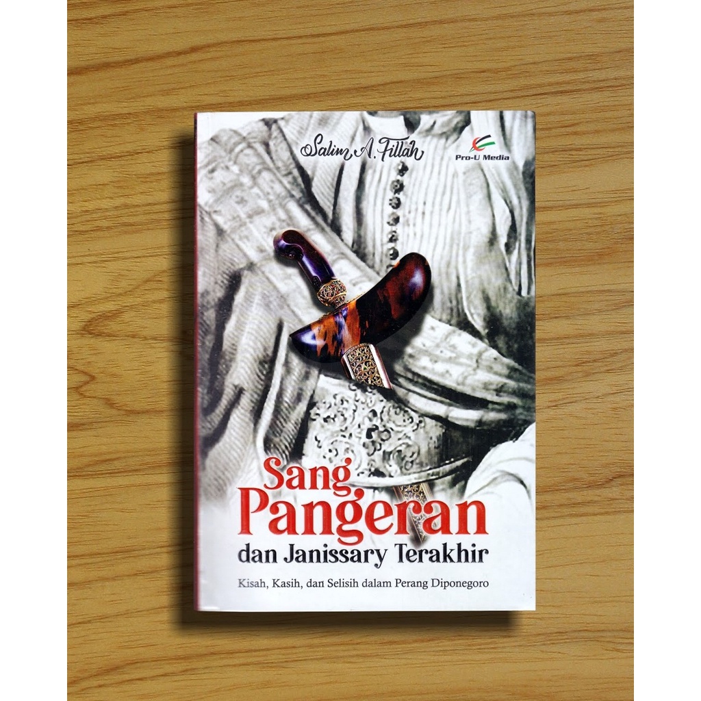 

Sang Pangeran & Janissary Terakhir. PRO U MEDIA