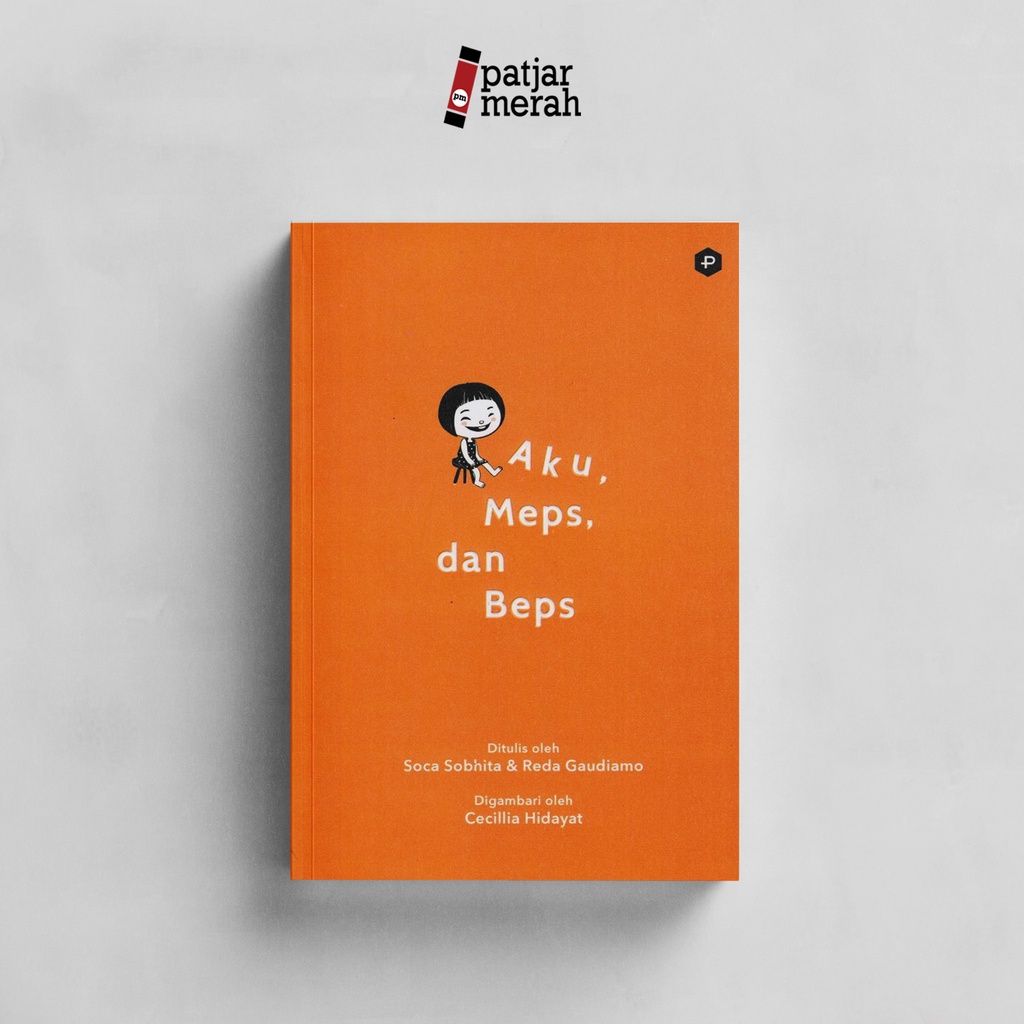 Buku Aku, Meps, dan Beps Karya Soca Sobhita dan Reda Gaudiamo