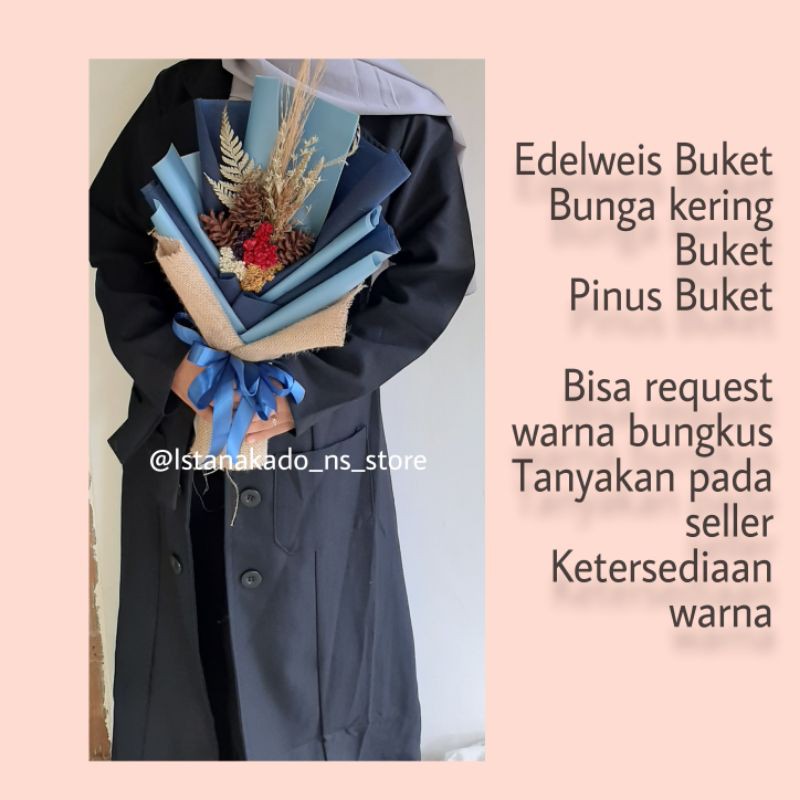 edelweis buket bunga wisuda bunga kering Buket edelweis bunga kering untuk kado wisuda