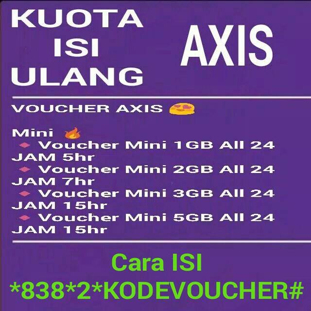 Voucher Axis Mini ( 1GB / 2GB / 3GB / 5GB ) Kuota Isi Ulang AXIS