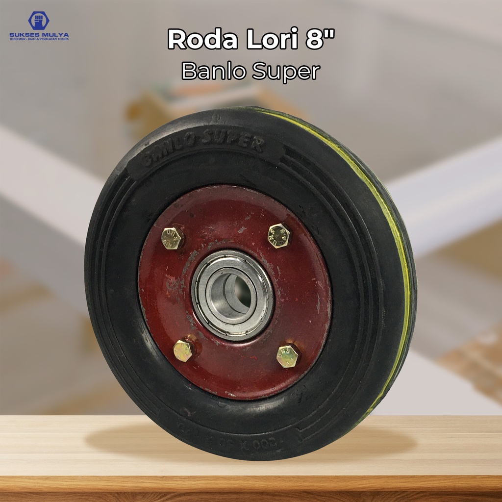 Roda Ban Lori Uk. 8 Inchi Banlo Super Ban Roda Mati