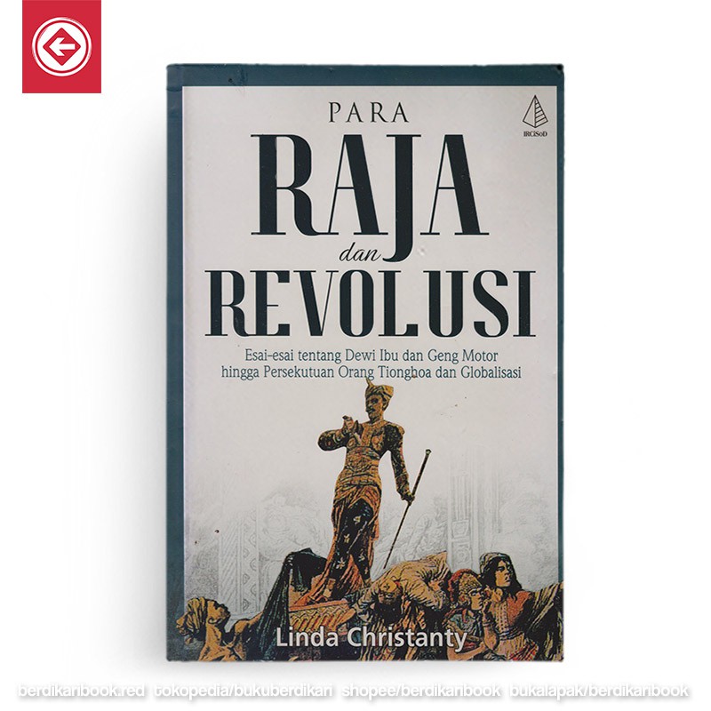 Berdikari - Para Raja dan Revolusi - Diva Press