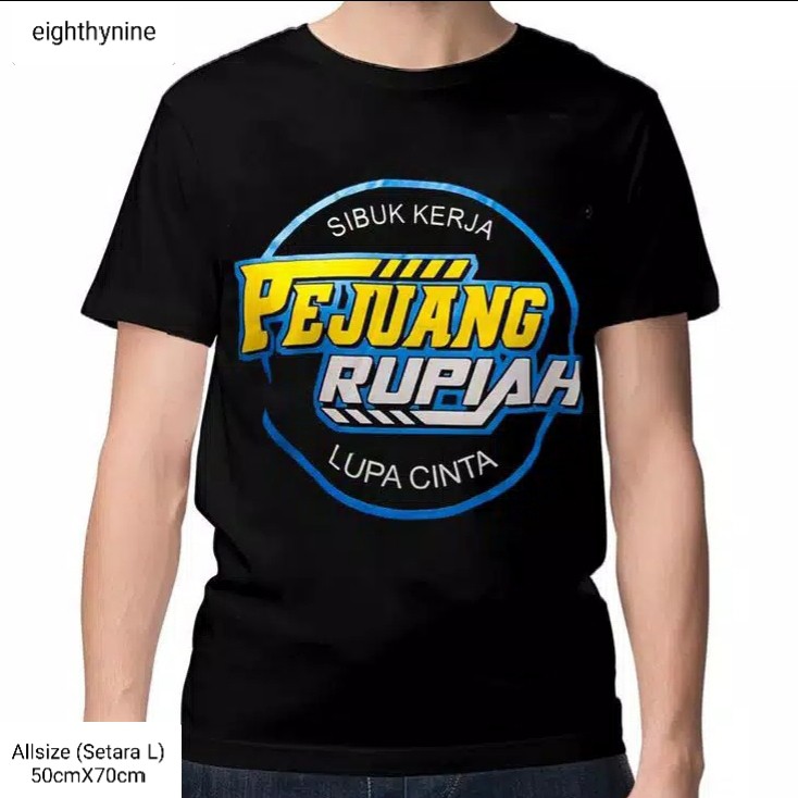 Baju pria kaos pria kaos Pejuang Rupiah Lupa cinta